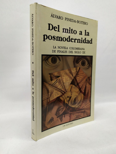 Del Mito A La Posmodernidad