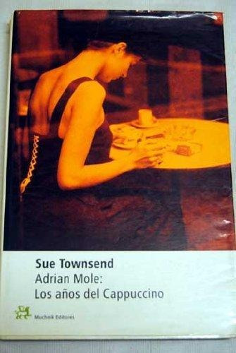 Adrian Mole Los Años Del Cappuccino, De Townsend, Sue. Editorial Aleph, Tapa Tapa Blanda En Español