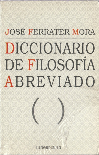 Diccionario De Filosofia Abreviada Jose Ferrater Mora 