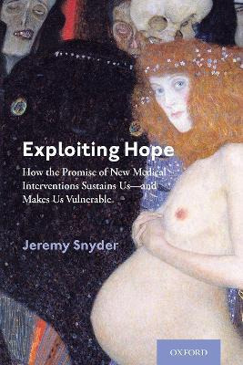 Libro Exploiting Hope : How The Promise Of New Medical In...