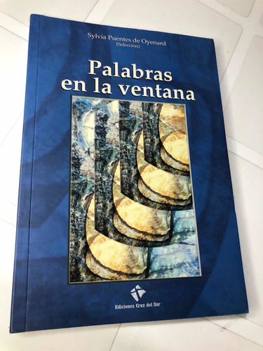 Libro Palabras En La Ventana - Sylvia Puentes De Oyenard