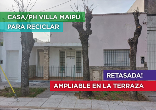 Ph / Casa Villa Maipu Al Frente A Refaccionar