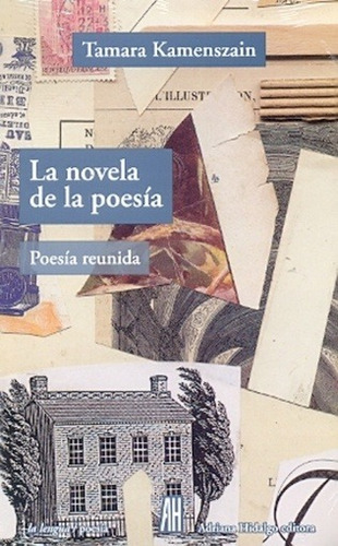 La Novela De La Poesia - Kamenszain, Tamara