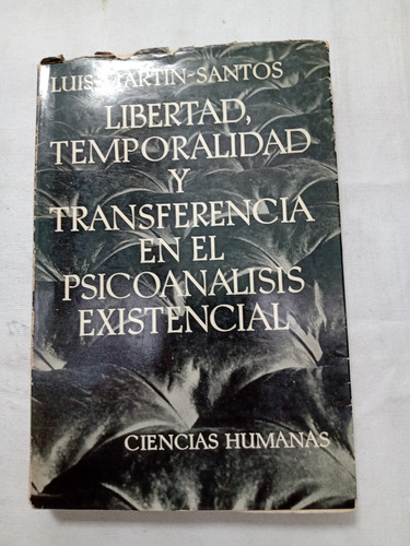 Libertad Temporalidad Transferencia Psicoanalisis L M Santos