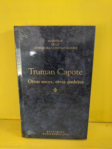 Otras Voces, Otros Ámbitos. Truman Capote