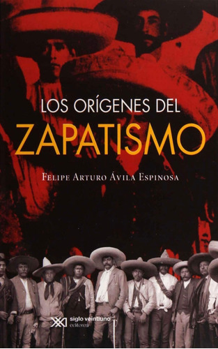 Los Origenes Del Zapatismo