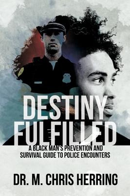 Libro Destiny Fulfilled : A Black Man's Prevention And Su...