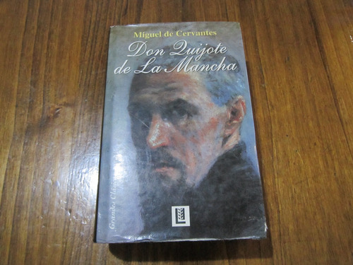 Don Quijote De La Mancha - Miguel De Cervantes - Ed: Losada 