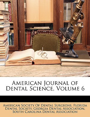 Libro American Journal Of Dental Science, Volume 6 - Amer...