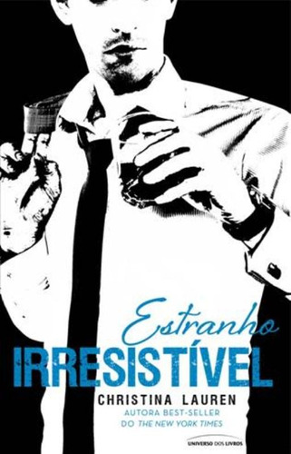 Estranho irresistível, de Lauren, Christina. Universo dos Livros Editora LTDA, capa mole em português, 2013