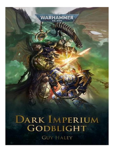 Godblight - Dark Imperium 3 (paperback) - Guy Haley. Ew08