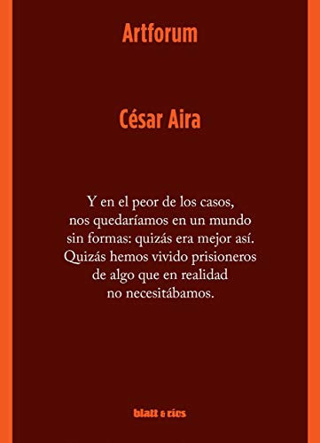 Libro Artforum De Aira César Blatt & Ríos