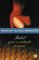 Livro Bebel Que A Cidade Comeu Ignácio De Loyola 