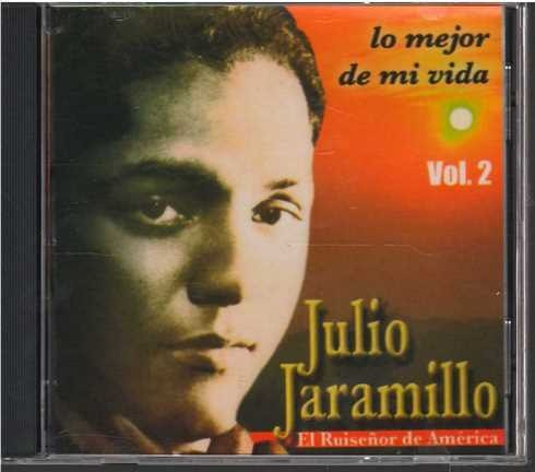 Cd - Julio Jaramillo / Lo Mejor De Mi Vida Vol.2