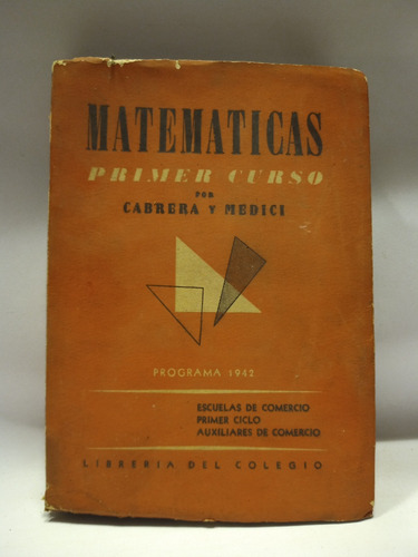 Matemáticas, Primer Curso, Cabrera Y Médici, Excelente 