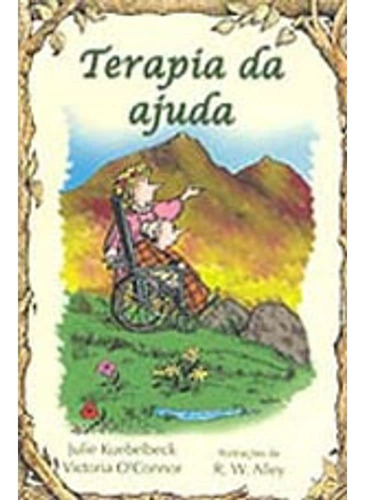 Terapia Da Ajuda: Como A Terapia Ajuda A Compreender Os Dilemas, Os Dramas E As Alegrias Da Vida, De O''nor Victoria. Editorial Paulus Editora, Tapa Mole, Edición 1 En Português, 2024