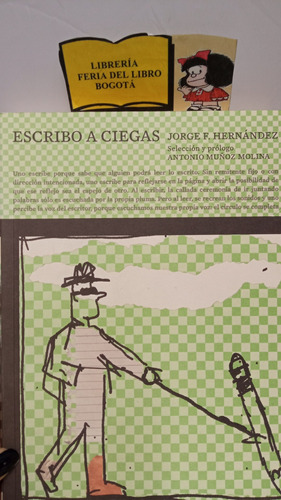 Escribo A Ciegas - Jorge F. Hernández - Crítica Literaria