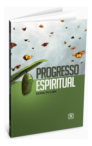 Livro Progresso Espiritual: Progresso Espiritual, De Dong Yu Lan. Editora Árvore Da Vida, Capa Dura Em Português