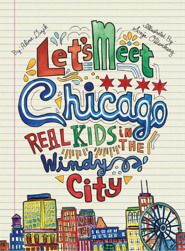 Let's Meet Chicago: Real Kids In The Windy City, De Dizik, Alina. Editorial Lightning Source Inc, Tapa Dura En Inglés