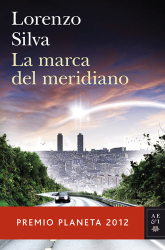 Libro Marca Del Meridiano Premio Planeta 2012