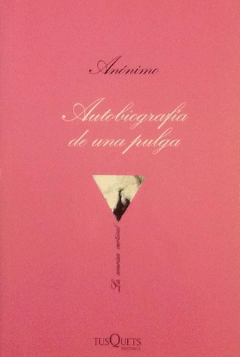 Autobiografía De Una Pulga - Anónimo