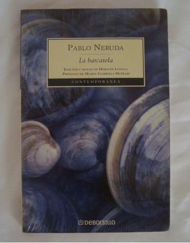 La Barcarola Pablo Neruda Libro Original Oferta 