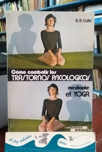 Como Combatir Trastornos Psicológicos Mediante Yoga Calle