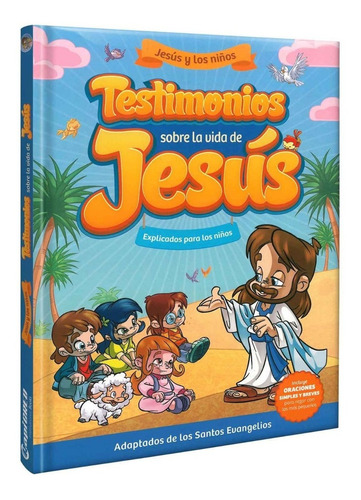 Libro Testimonios Sobre La Vida De Jesús - Lexus Editores