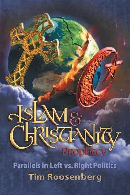 Libro Islam And Christianity In Prophecy : Parallels In L...