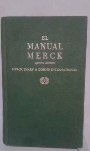 El Manual Merck De Diagnostico Y Terapeutica.