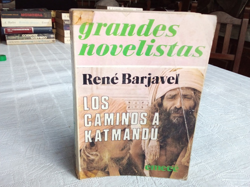 Los Caminos A Katmandú René Barjavel (Usado)