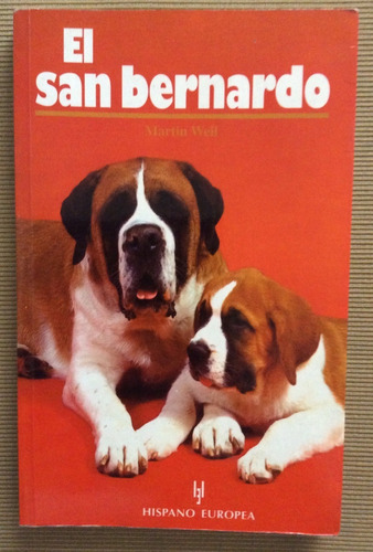 El San Bernardo - Martín Weil - Perros 