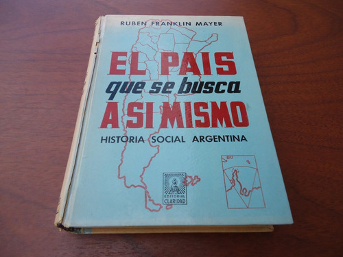 El País Que Se Busca A Si Mismo - R. F. Mayer - Con Detalles