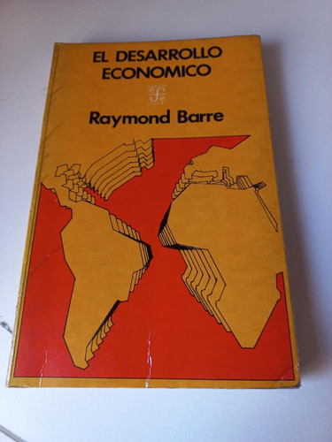 El Desarrollo Económico · Raymond Barre. Usado Muy Bueno