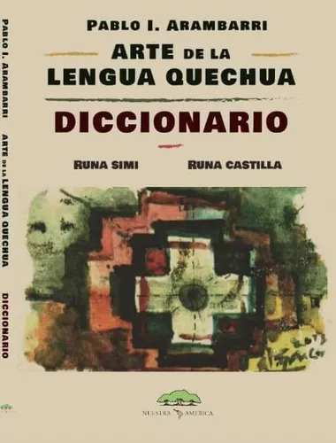 Diccionario   Arte De La Lengua Quechua