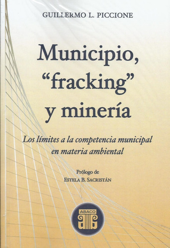 Municipio Fracking Y Minería Piccione