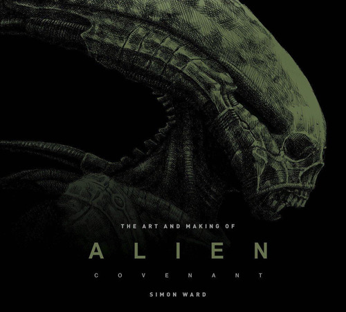 Libro Alien - The Art And Making Of Alien Covenant
