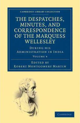 Libro The The Despatches, Minutes, And Correspondence Of ...