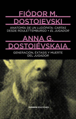 Libro Antomia De Un Ludopata - Dostoievskaia, Anna G.