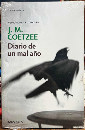 Diario De Un Mal Año - J. M. Coetzee