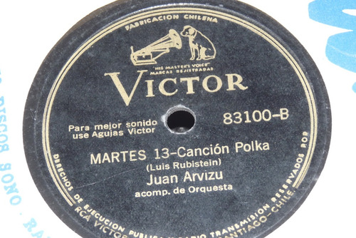 Jch- Juan Arvizu Y Orq. Martes 13 Polka 78 Rpm