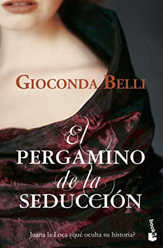 El Pergamino De La Seducción Belli, Gioconda Booket