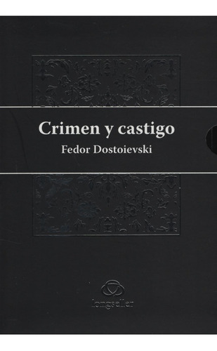 Crimen Y Castigo - Fiodor M Dostoyevski