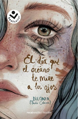 El Día Que El Océano Te Mire A Los Ojos - Dulcinea