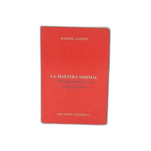 La Maestra Normal - Manuel Gomez - Ed Universal