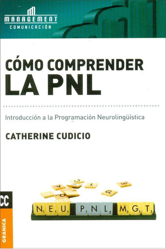 Libro Como Comprender La P.n.l ( Edición Nueva)