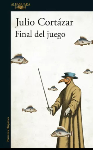 Final Del Juego Julio Cortázar B