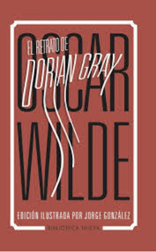 El Retrato De Dorian Gray, Oscar Wilde, Biblioteca Nueva