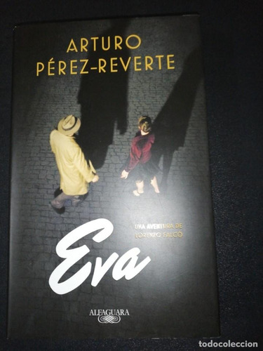 Eva - Arturo Perez Reverte - Alfaguara