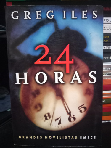 24 Horas ( Emece ) ( Grandes Novelistas ) D2